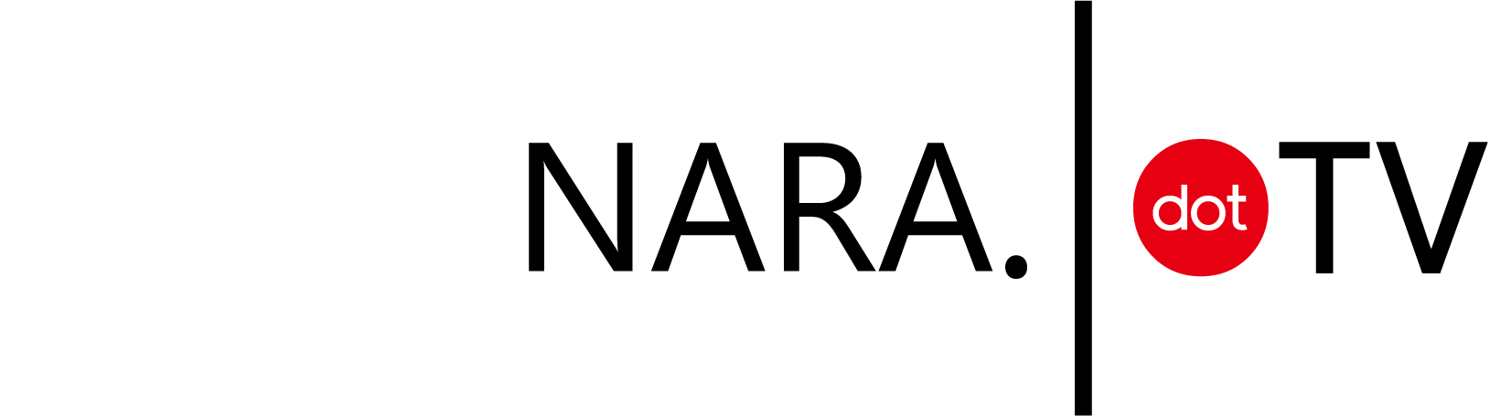 NARA.丨●TV